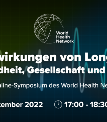 Long COVID und die Auswirkungen auf Gesundheit, Gesellschaft und Wirtschaft (Teil 2)