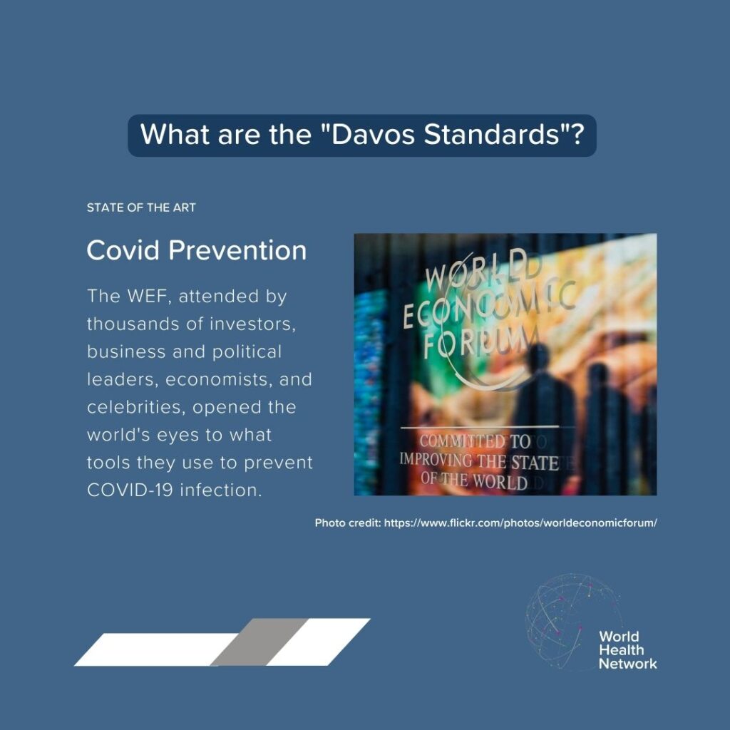 Safety Standards of the World Economic Forum in Davos, Switzerland. The annual meeting of thousands of investors, business and political leaders, and economists used several COVID precautions. 